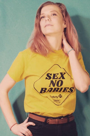 SEX NO BABIES T-Shirt